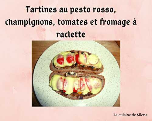 Tartines au pesto rosso, tomates, champignons et fromage à raclette