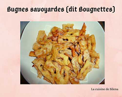 Bugnes savoyardes (Bougnettes)