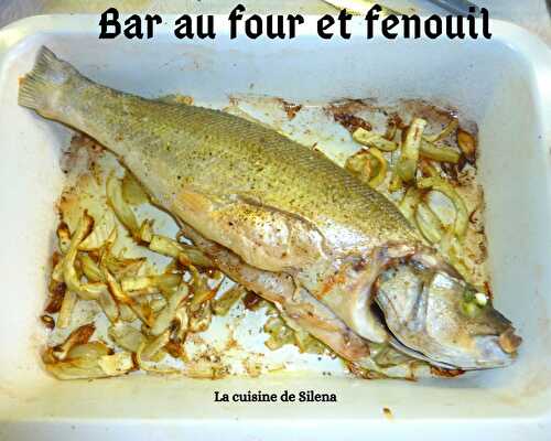 Bar au four et fenouil