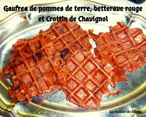 Gaufres de pommes de terre, betterave rouge et Crottin de Chavignol(bataille food #94)