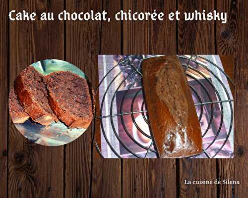 Cake au chocolat, chicorée et whisky - La cuisine de Silena