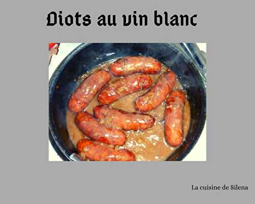 Diots de Savoie au vin blanc