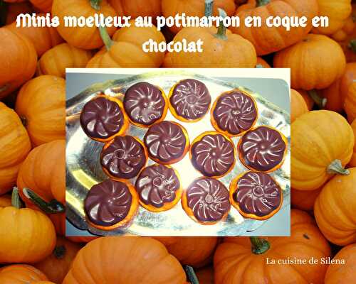 Minis moelleux au potimarron en coque en chocolat