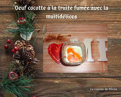 Oeuf cocotte à la truite fumée avec la multidélices