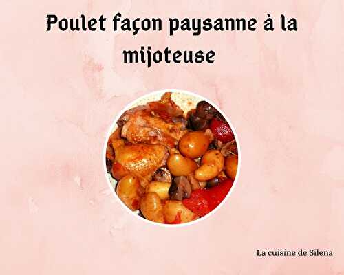 Poulet façon paysanne à la mijoteuse