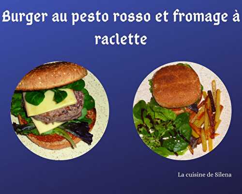 Burger au pesto rosso et fromage à raclette
