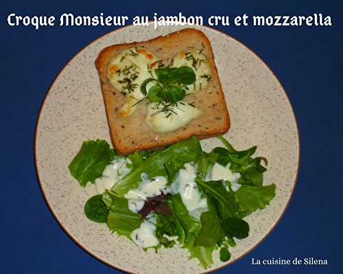 Croque-Monsieur au jambon cru, mozzarella et emmental