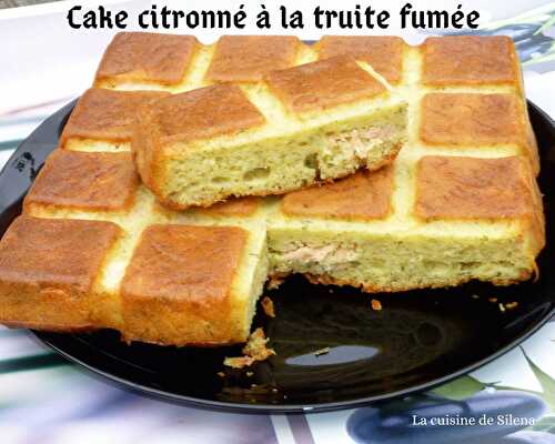 Cake citronné à la truite fumée