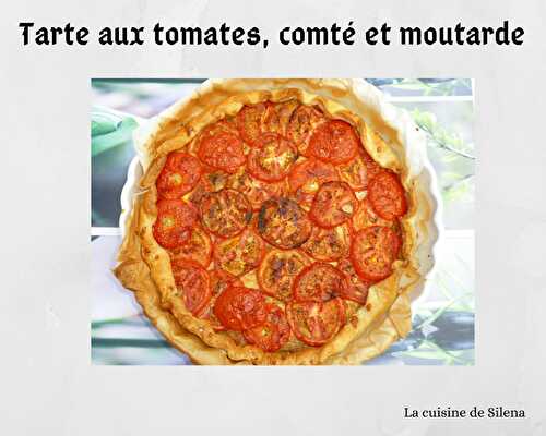 Tarte aux tomates, comté et moutarde