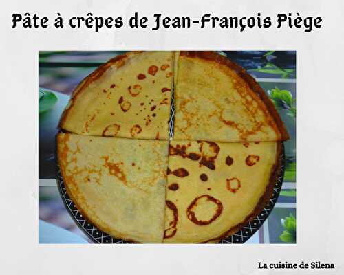 Pâte à crêpes de Jean-François Piège