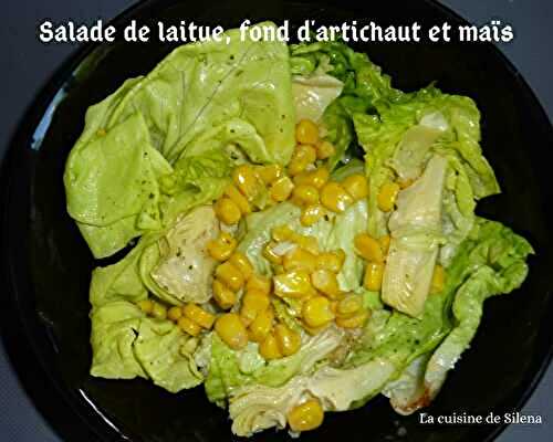 Salade de laitue, fond d'artichaut et maïs