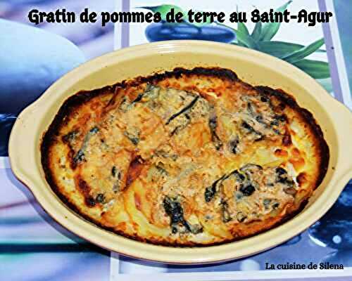 Gratin de pommes de terre au Saint-Agur