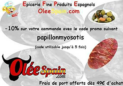 BON PLAN DU MOMENT : -10% SUR VOTRE COMMANDE DE PRODUITS ESPAGNOLS CHEZ OLEESPAIN.COM