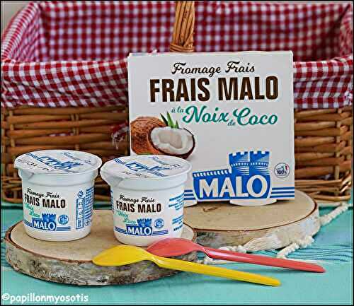 LE FROMAGE FRAIS A LA NOIX DE COCO DE MALO [#BRETAGNE #MADEINFRANCE #BREIZH]