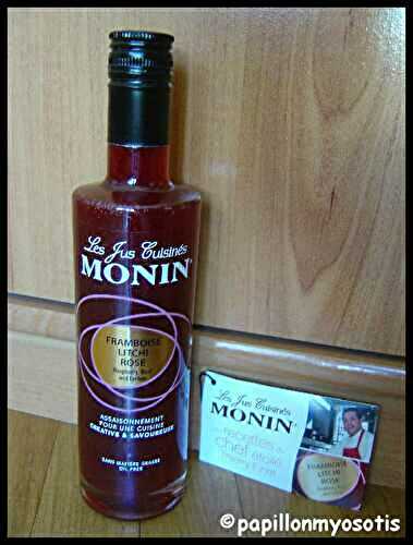 LES JUS CUISINES MONIN & PETITE RECETTE FRUITEE