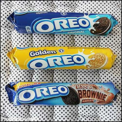 NOUVEAUTÉS OREO : GOLDEN & FLAVORS [#CHOCOLATE #DOYOUSPEAKOREO #OREO]