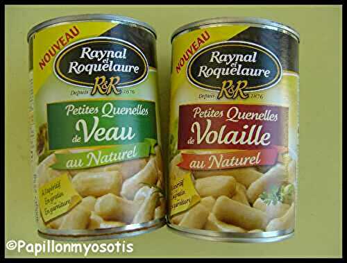 QUENELLES AU NATUREL RAYNAL & ROQUELAURE