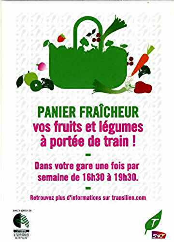 SPECIALE PARIS/I.D.F. : PANIER FRAICHEUR/TRANSILIEN SNCF