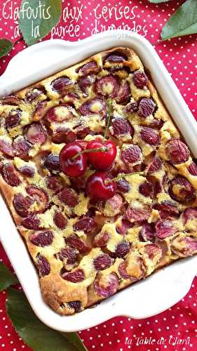 Clafoutis aux cerises à la purée d'amande de Perl'amande