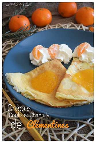 Crêpes coulis et chantilly de clémentines