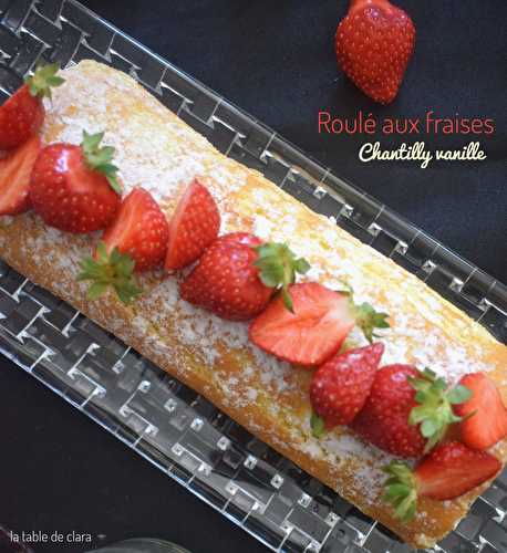 Roulé aux fraises et chantilly vanille