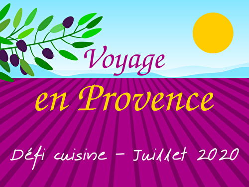 Voyage en Provence - Défi Juillet 