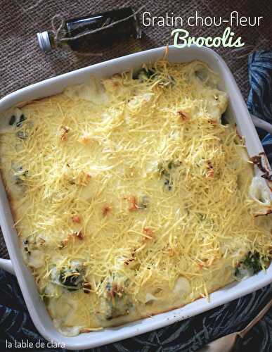 Gratin chou-fleur brocolis