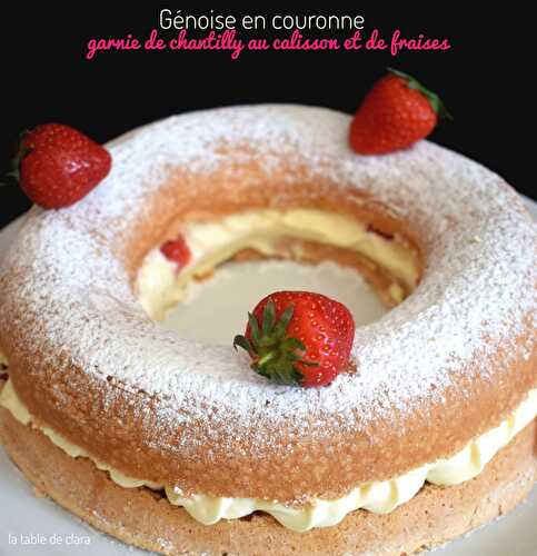 Génoise en couronne garnie de chantilly au calisson et de fraises