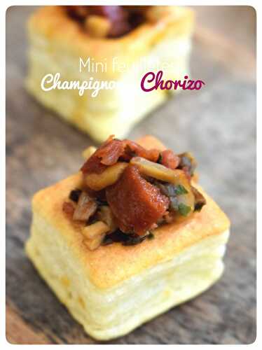 Mini feuilletés champignons chorizo