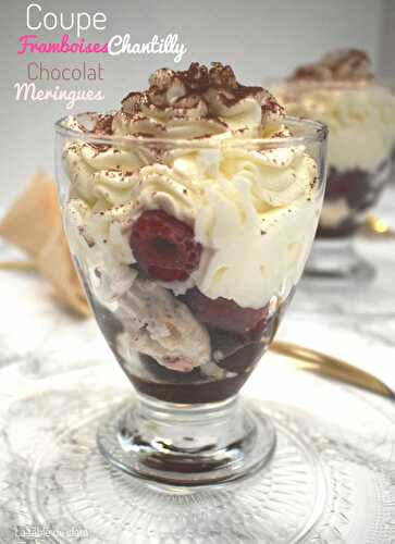 Coupe chantilly framboises chocolat meringues