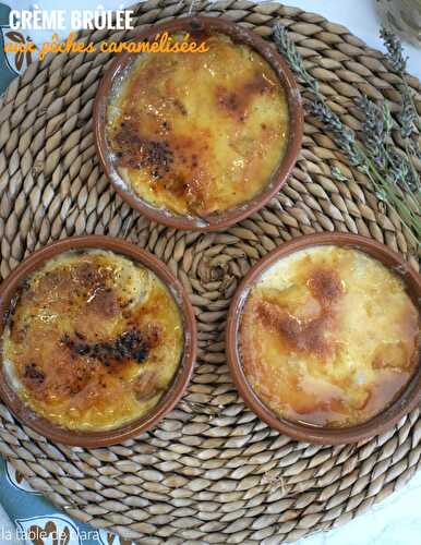 Crème brûlée aux pêches caramélisées