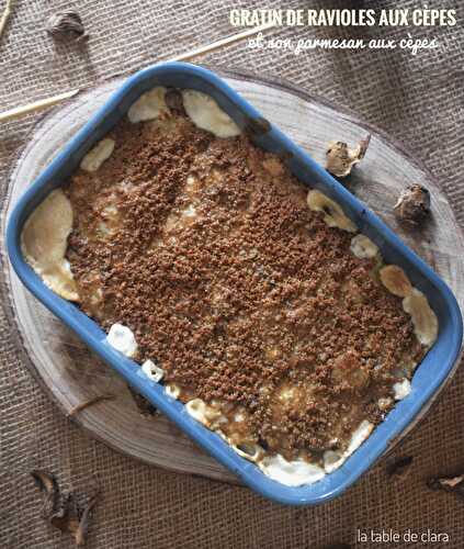 Gratin de ravioles aux cèpes et son parmesan aux cèpes