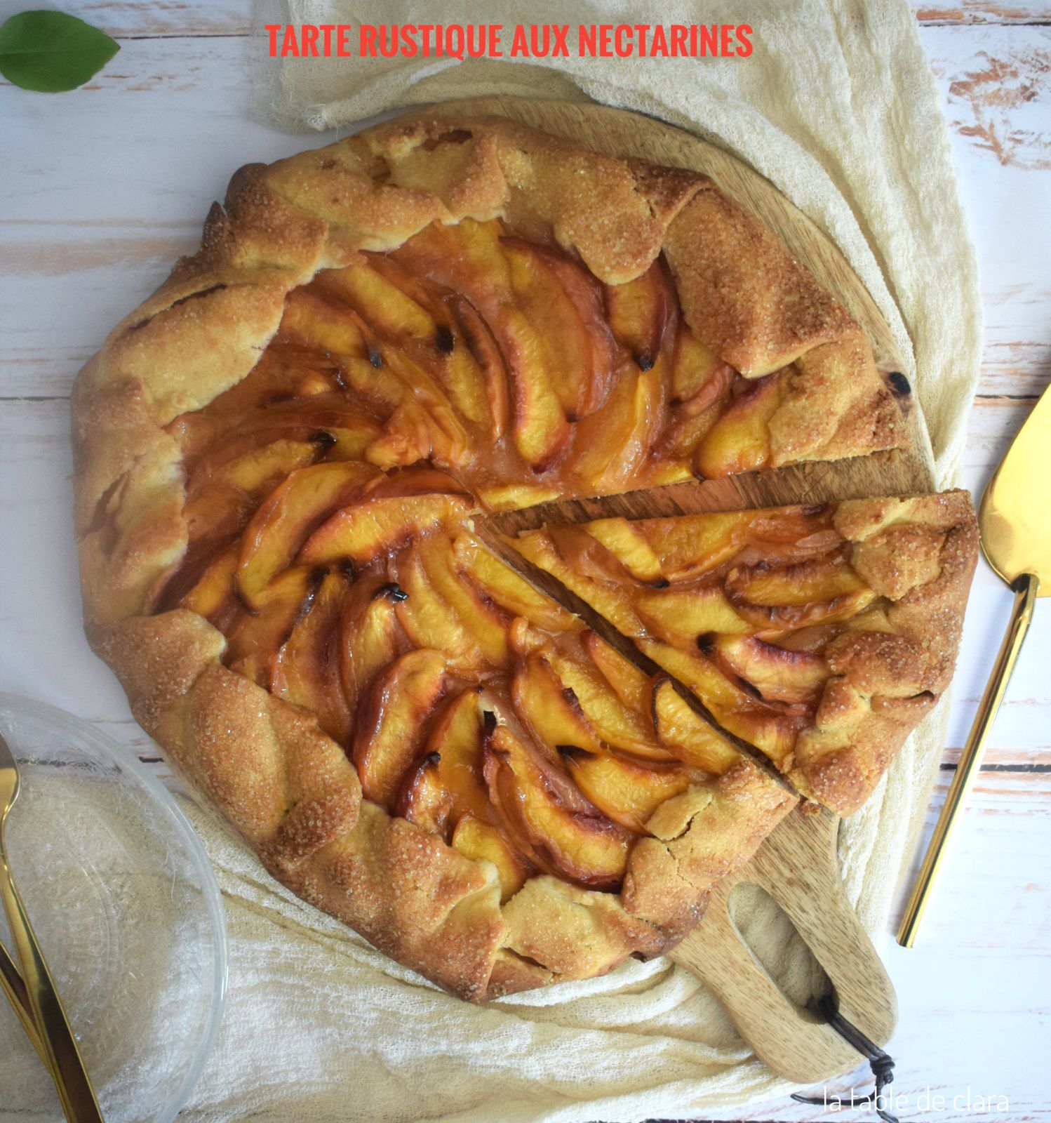 Tarte rustique aux nectarines