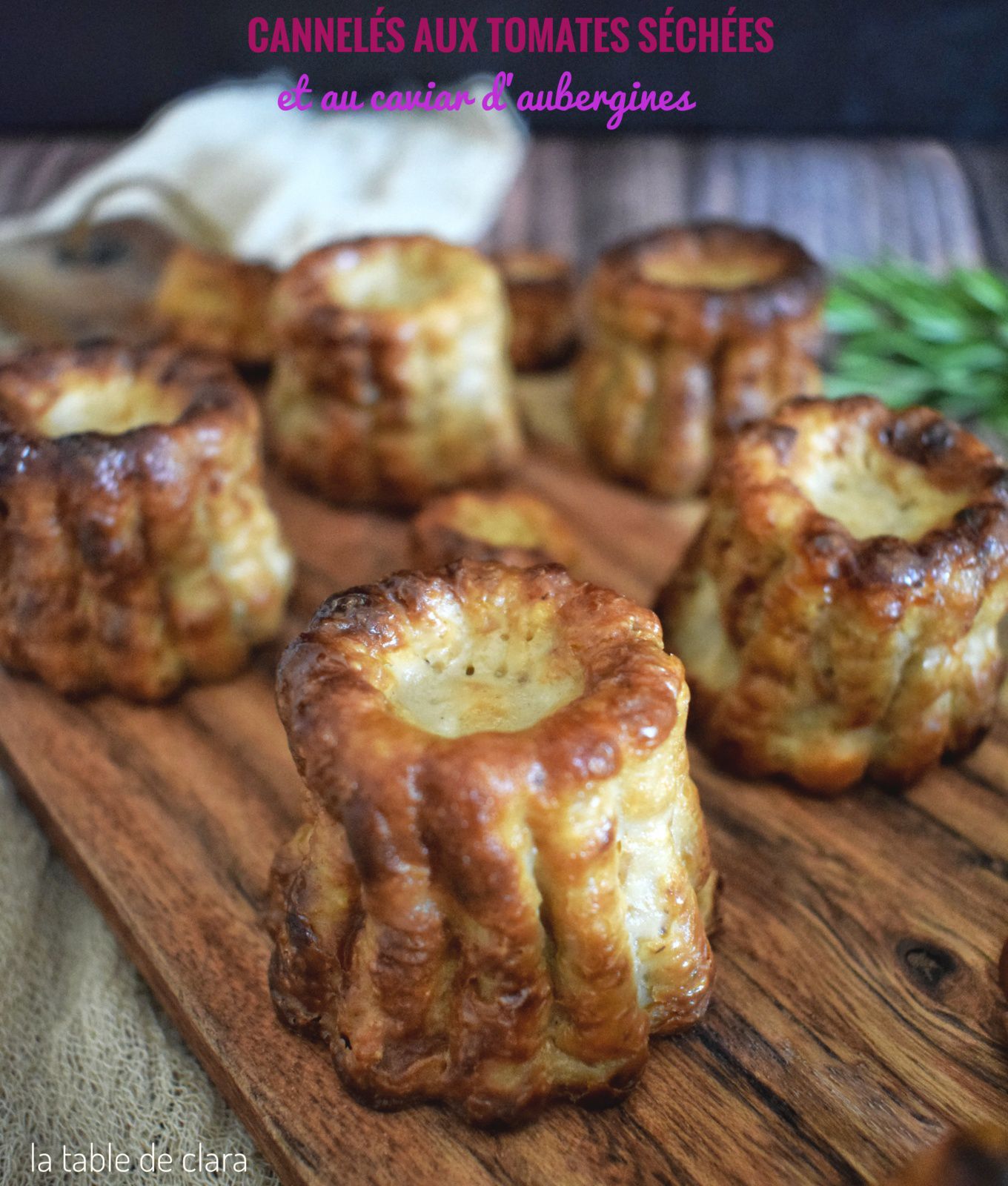 Cannelés aux tomates séchées et au caviar d'aubergines