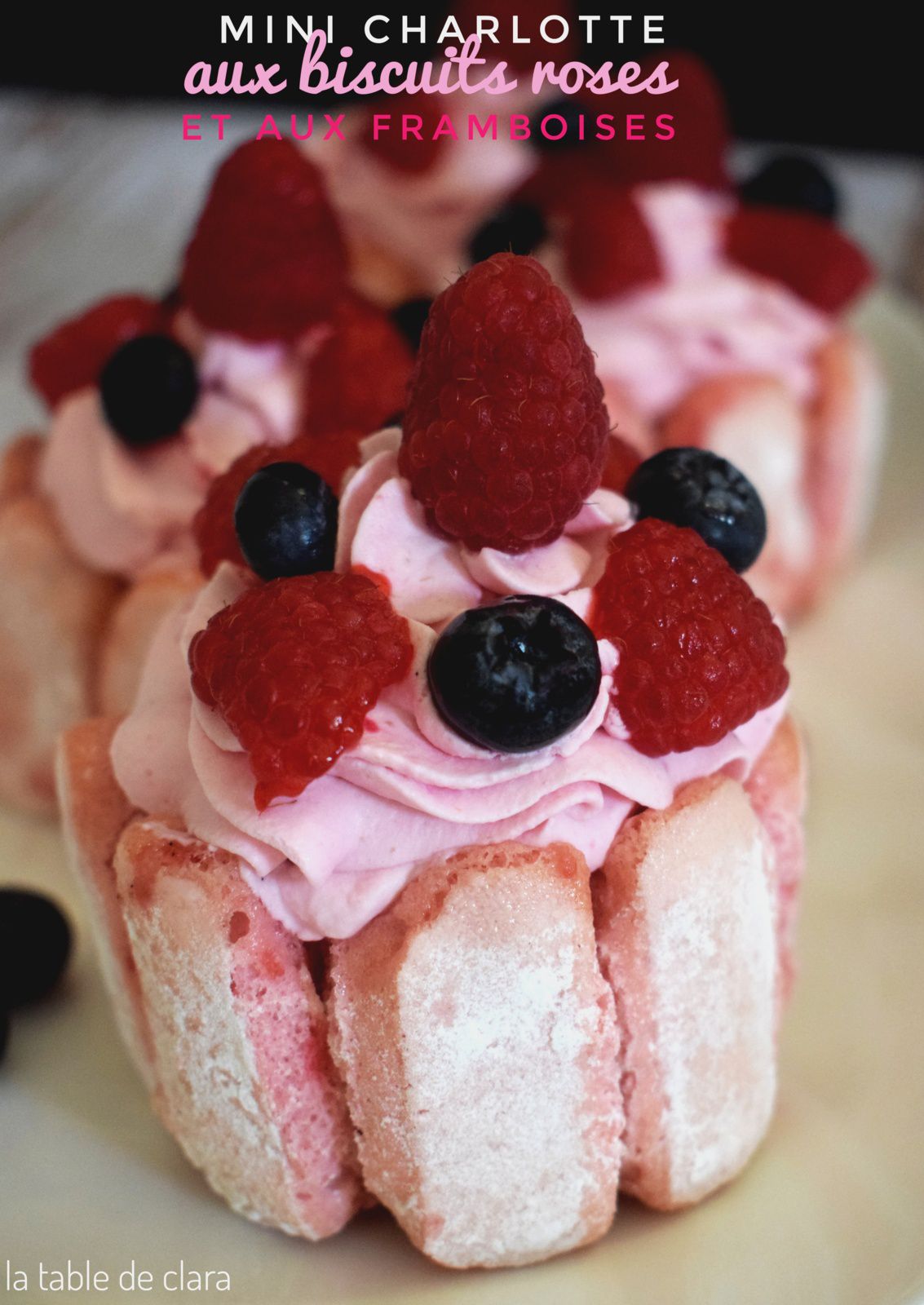 Mini Charlotte aux biscuits roses et aux framboises