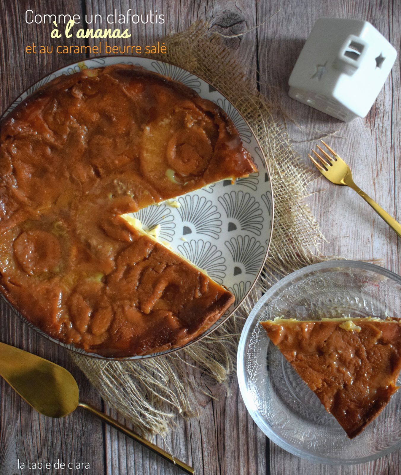 Comme un clafoutis à l'ananas et au caramel beurre salé