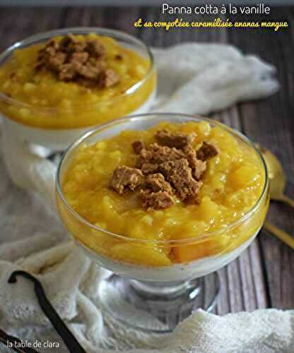 Panna cotta à la vanille et sa compotée caramélisée ananas mangue