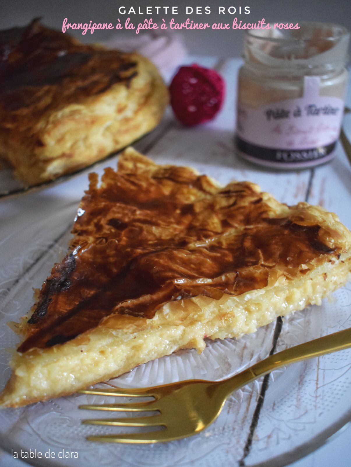 Galette des rois frangipane à la pâte à tartiner aux biscuits roses