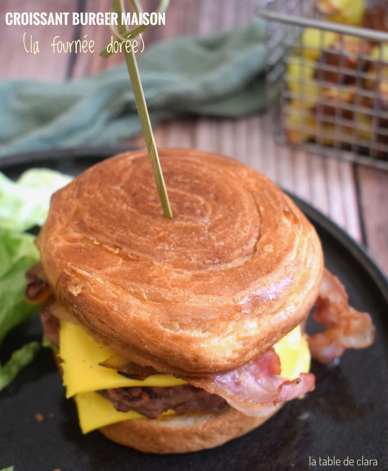 Croissant burger maison (la fournée dorée)