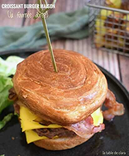 Croissant burger maison (la fournée dorée)