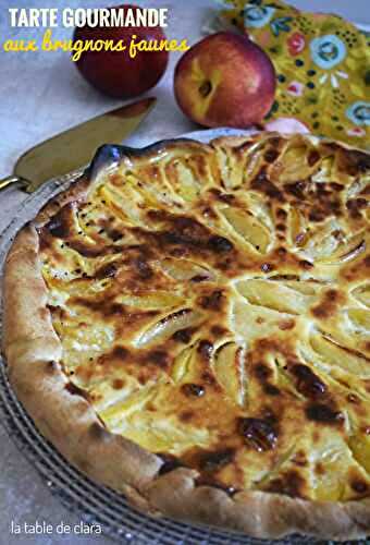 Tarte gourmande aux brugnons jaunes