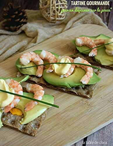 Tartine gourmande "pour un déjeuner sur le pouce"