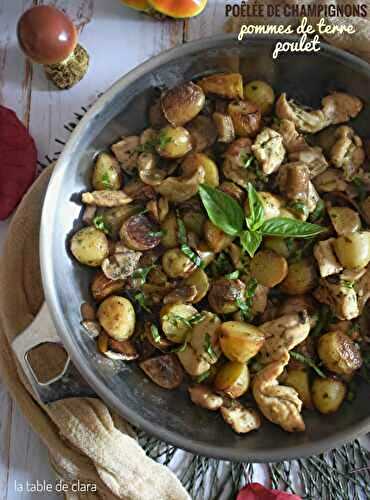 Poêlée aux champignons, pommes de terre et poulet