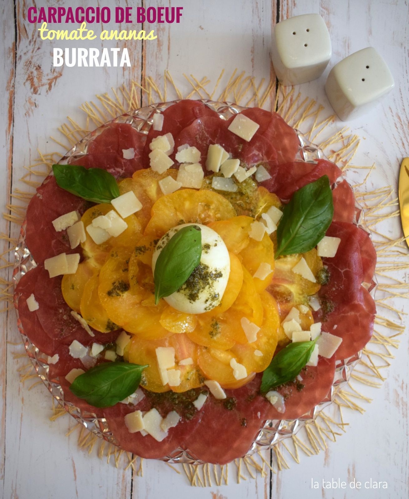 Carpaccio de boeuf, tomate ananas et burrata