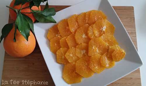 Carpaccio d'oranges, un dessert simple et frais!