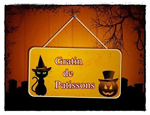 Gratin de pâtissons pour Halloween