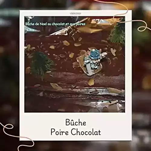 Bûche poires chocolat