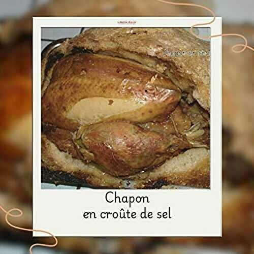 Chapon en croûte de sel