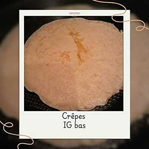 Crêpes IG bas