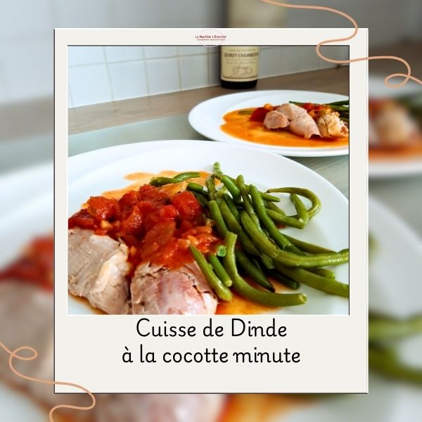 Cuisse de dinde à la cocotte minute